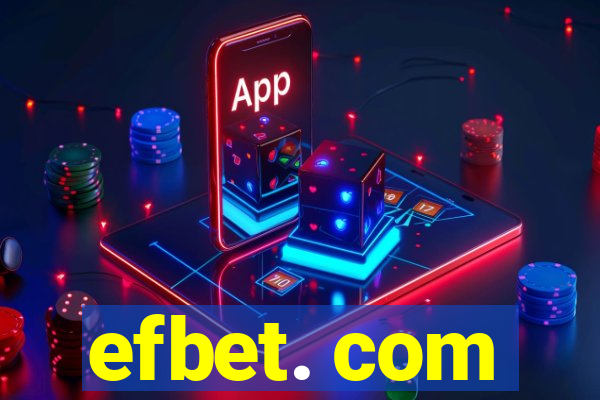 efbet. com